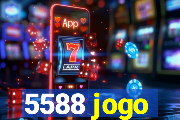 5588 jogo